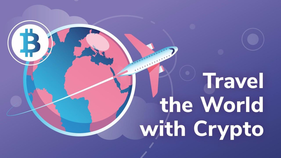 Guide: How to Travel the World with Crypto in - Moralis Academy Guide: How to Travel the World with Crypto in - Moralis Academy